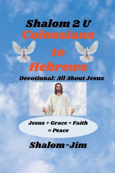 Colossians  to Hebrews