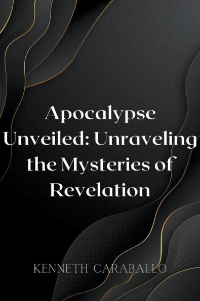 Apocalypse Unveiled