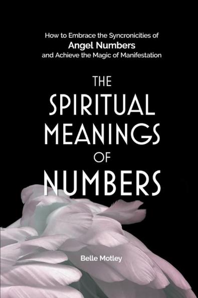The Spiritual Meanings of Numbers