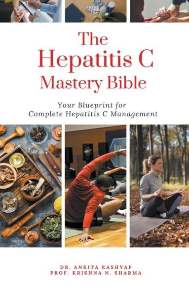 The Hepatitis C Mastery Bible