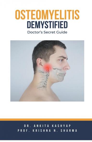 Osteomyelitits Demystified