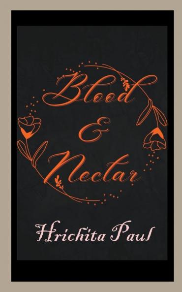 Blood & Nectar