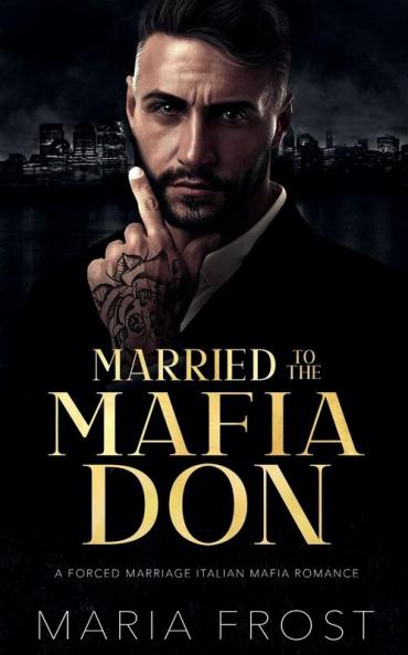 Married to the Mafia Don