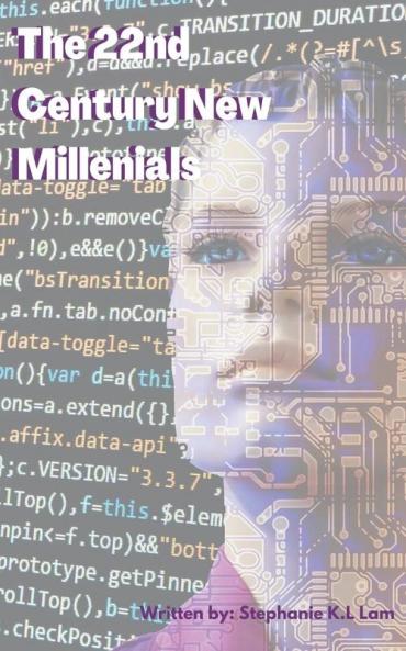The 22nd Century New Millennials