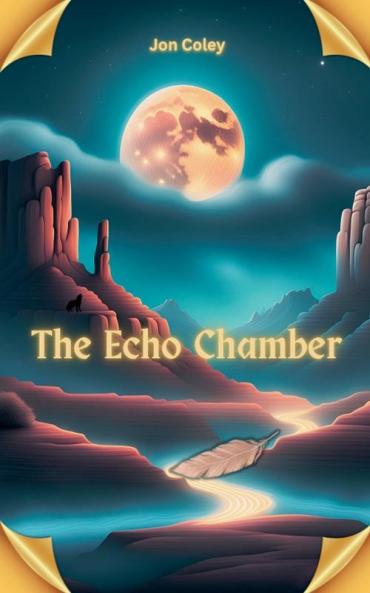 The Echo Chamber