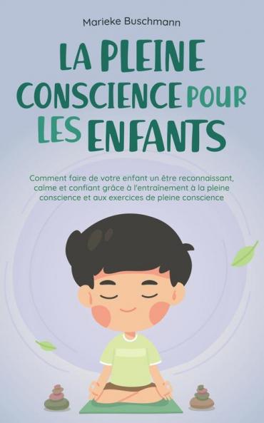 La pleine conscience pour les enfants
