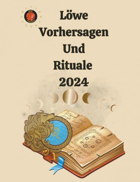 Löwe Vorhersagen Und Rituale  2024