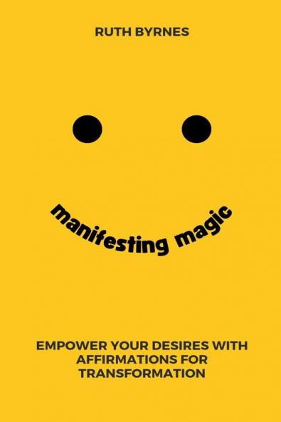 Manifesting Magic