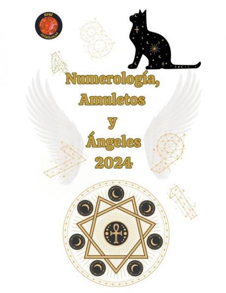 Numerología Amuletos  y  Ángeles 2024