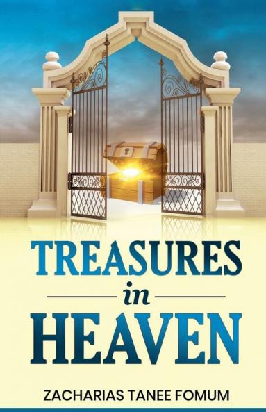 Treasures in Heaven