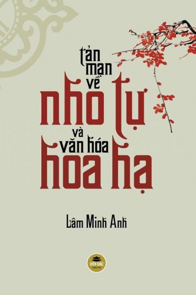 Tản mạn về Nho tự và Văn hóa Hoa Hạ