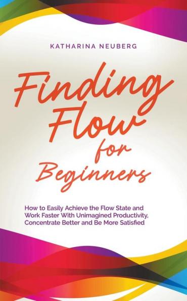 Finding Flow for Beginners