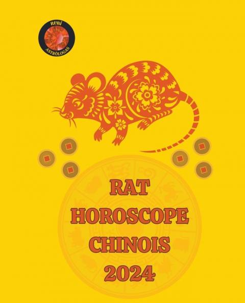 Rat Horoscope Chinois 2024