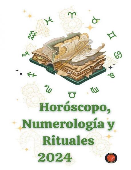 Horóscopo Numerología y Rituales 2024