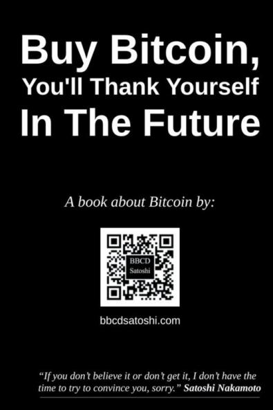 Buy Bitcoin You'll Thank Yourself In The Future