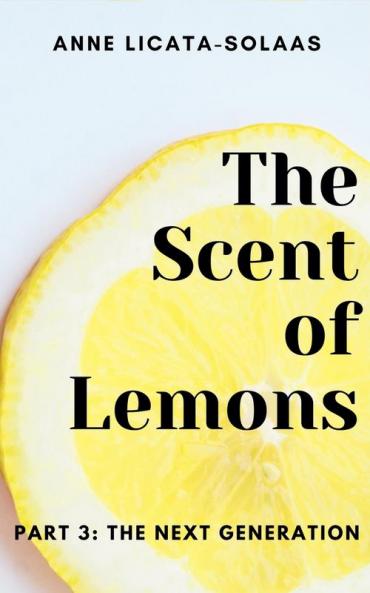The Scent of Lemons Part 3