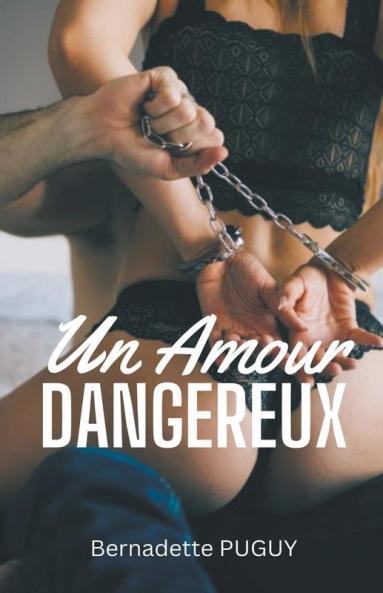 Un Amour Dangereux