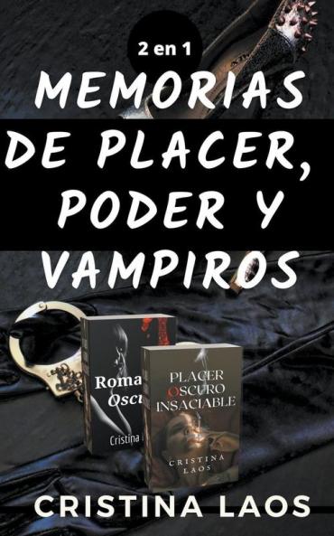 Memorias de placer poder y vampiros