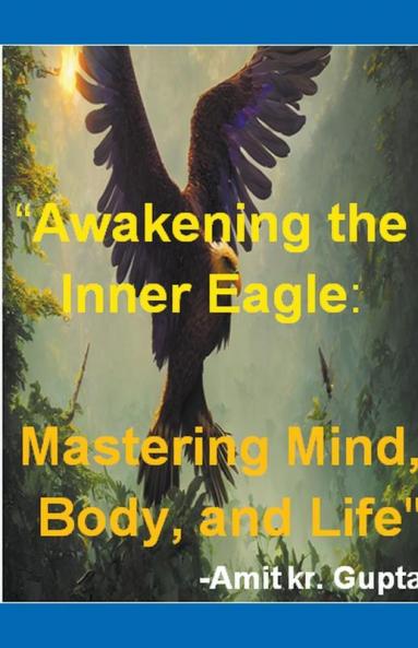 Awakening the Inner Eagle