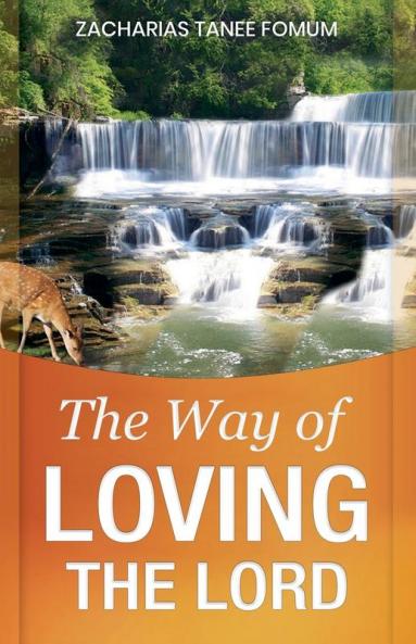 The Way of Loving The Lord