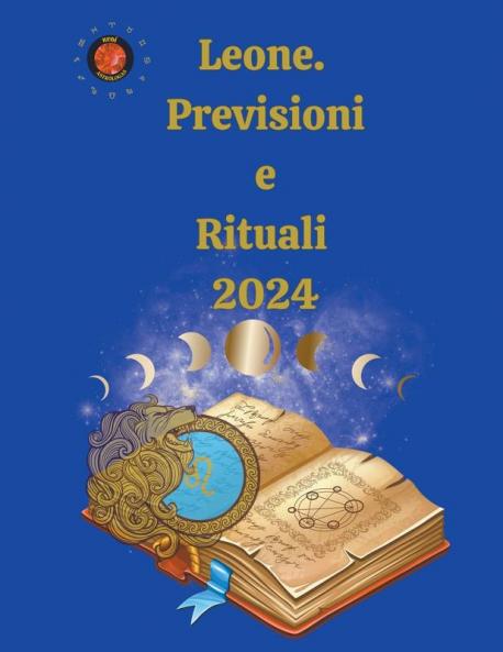 Leone.  Previsioni  e  Rituali  2024