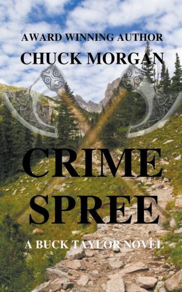 Crime Spree A Buck Taylor Novel