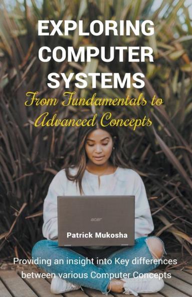Exploring Computer Systems