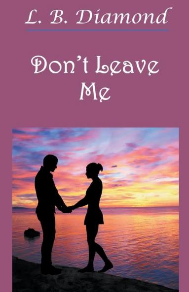 Don't Leave Me