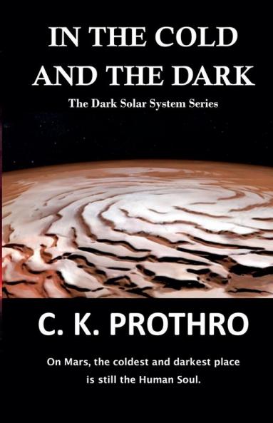 In the Cold and the Dark