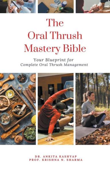 The Oral Thrush Mastery Bible