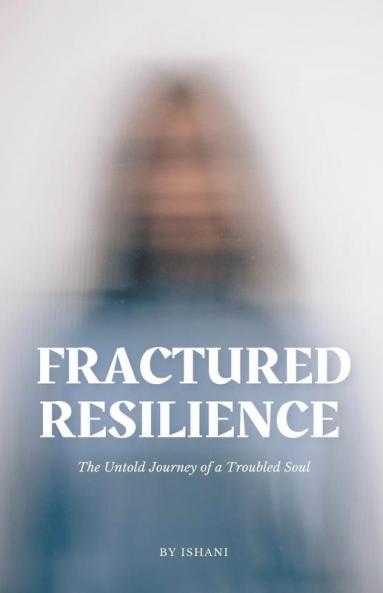 Fractured Resilience