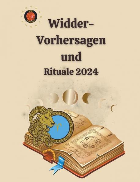 Widder-Vorhersagen und  Rituale 2024