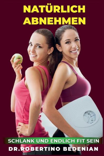 Natuerlich Abnehmen Schlank Und Endlich Fit Sein