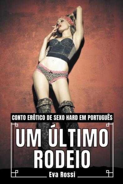Um ��ltimo Rodeio