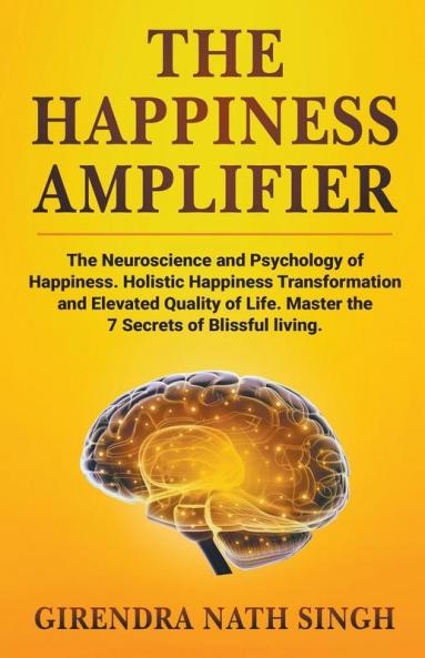 The Happiness Amplifier