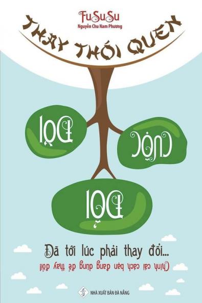 Thay Thói Quen Đổi Cuộc Đời