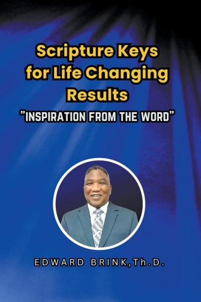 Scripture Keys for Life Changing Results