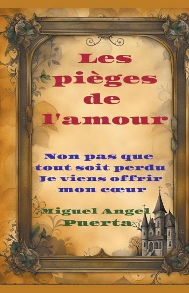Les pi��ges de l'amour
