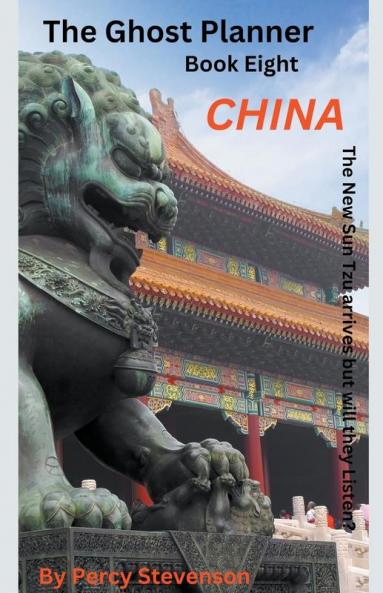 The Ghost Planner ... Book Eight ... China