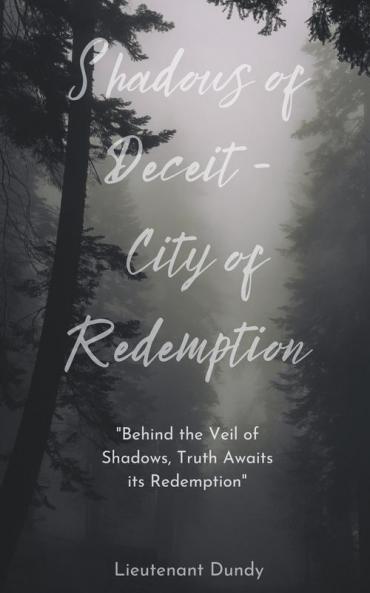 Shadows of Deceit - City of Redemption