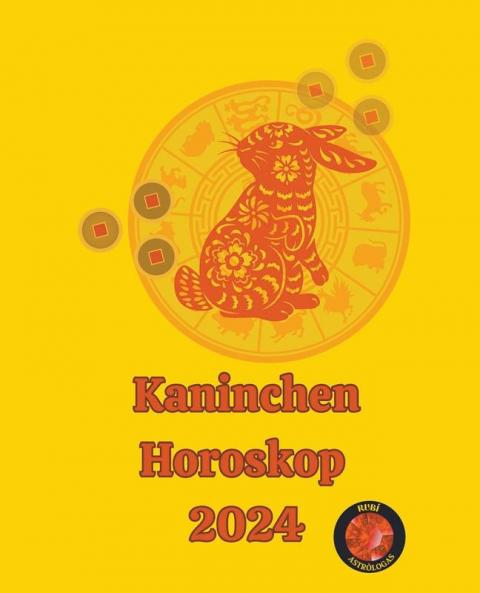 Kaninchen Horoskop  2024