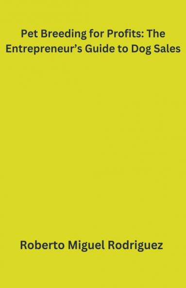 Pet Breeding for Profits
