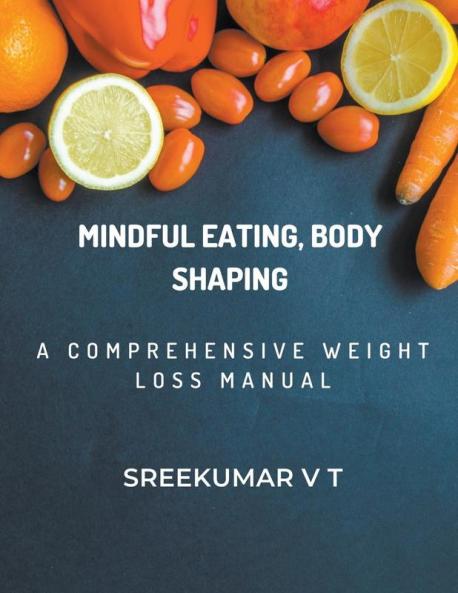 Mindful Eating Body Shaping