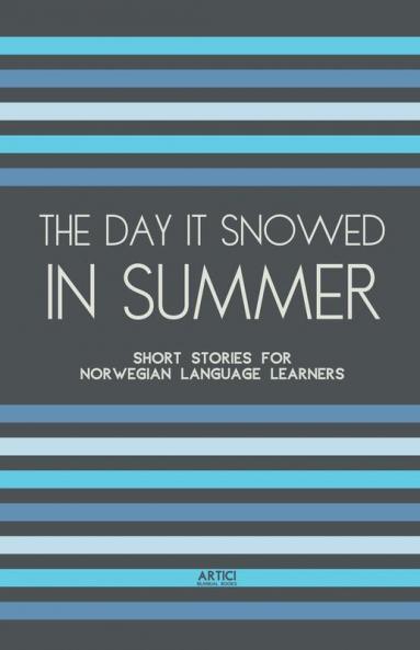 The Day It Snowed In Summer