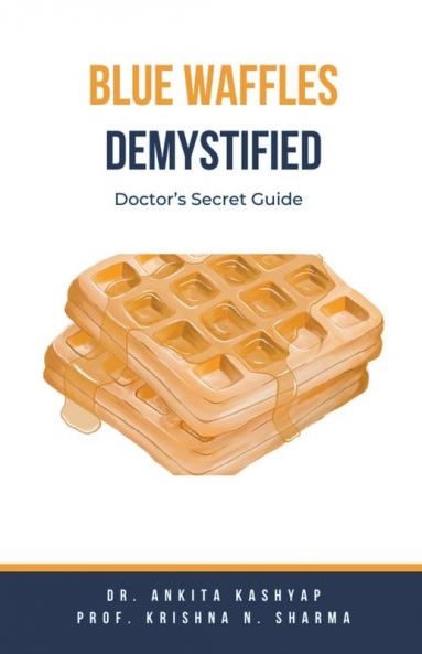 Blue Waffles Demystified