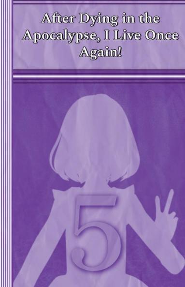 Celia After Dying in the Apocalypse I Live Once Again!