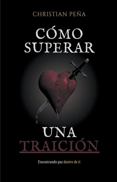 Cómo superar una Traición