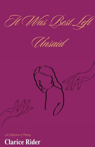 It Was Best Left Unsaid