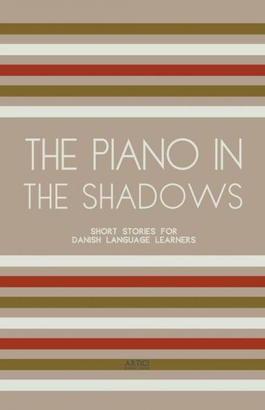 The Piano In The Shadows