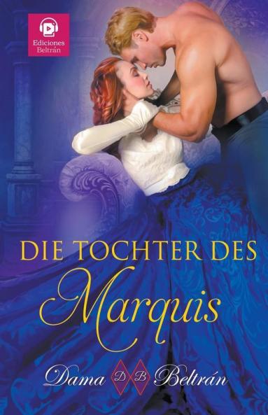 Die Tochter des Marquis